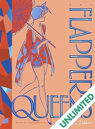 The Flapper Queens: Women Cartoonists of the Jazz Age